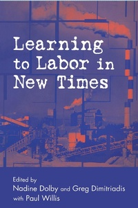 Enlarge image Cover: Learning to Labor in New Times - Routledge