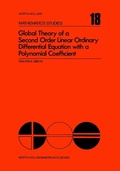 Cover: Global Theory of a Second Order Linear Ordinary Differential Equation with a Polynomial Coefficient - Elsevier