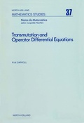 Cover: Transmutation and Operator Differential Equations - Elsevier