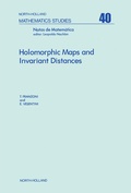Cover: Holomorphic Maps and Invariant Distances - Elsevier