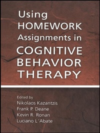 Enlarge image Cover: Using Homework Assignments in Cognitive Behavior Therapy - Routledge