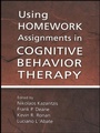 Cover: Using Homework Assignments in Cognitive Behavior Therapy - Routledge