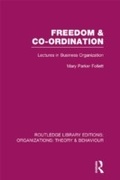 Cover: Freedom and Co-ordination (RLE: Organizations) - Routledge