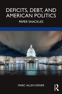 Abbildung von: Deficits, Debt, and American Politics - Routledge