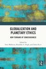 Cover: Globalization and Planetary Ethics - Routledge India