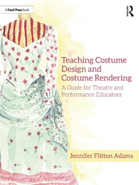Abbildung von: Teaching Costume Design and Costume Rendering - Routledge