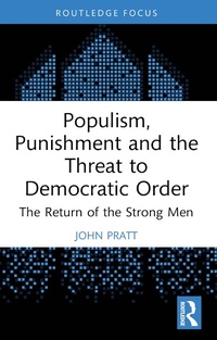 Abbildung von: Populism, Punishment and the Threat to Democratic Order - Routledge
