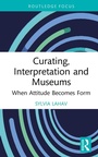 Cover: Curating, Interpretation and Museums - Routledge