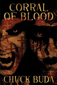 Enlarge image Cover: Corral of Blood - IngramSpark