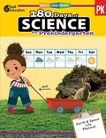 Cover: 180 Days (TM): Science for Prekindergarten - Shell Educational Publishing