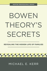 Enlarge image Cover: Bowen Theory's Secrets - WW Norton & Co