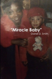 Enlarge image Cover: Miracle Baby - Lulu.com