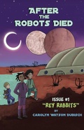 Cover: After The Robots Died, Issue #1 - Lulu.com