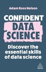 Cover: Confident Data Science - Kogan Page Ltd