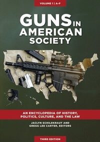 Abbildung von: Guns in American Society - ABC-CLIO