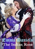 Cover: THE INDIAN ROSE - A Time Travel Romance - Lulu.com