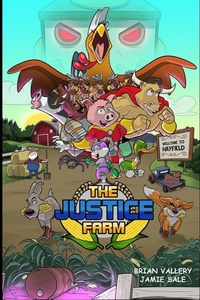 Enlarge image Cover: The Justice Farm - Lulu.com