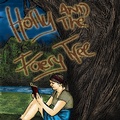 Cover: Holly and The Faery Tree - Lulu Press Inc