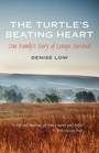 Cover: The Turtle's Beating Heart - University of Nebraska Press