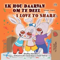 Abbildung von: Ek hou daarvan om te Deel I Love to Share (Afrikaans English Bilingual Collection) - Afrikaans English Bilingual Collection