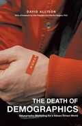Cover: The Death of Demographics - Lioncrest Publishing
