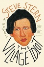 Cover: The Village Idiot - Melville House Publishing