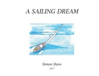Enlarge image Cover: A Sailing Dream - Pen Culture Solutions