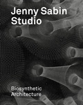 Cover: Jenny Sabin Studio - Actar Publishers