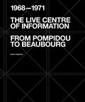 Cover: The Live Centre of Information - Actar Publishers
