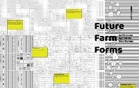 Enlarge image Cover: Future Farm Forms - Actar Publishers