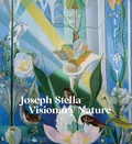 Cover: Joseph Stella: Visionary Nature - DelMonico Books/D.A.P.
