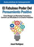 Cover: El Fabuloso Poder del Pensamiento Positivo - Inspira
