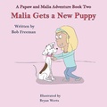 Cover: Malia Gets a New Puppy - Pen It! Publications, LLC