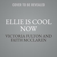 Enlarge image Cover: Ellie Is Cool Now - Forever