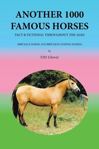 Abbildung von: Another 1000 Famous Horses - Xlibris UK