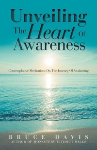 Enlarge image Cover: Unveiling the Heart of Awareness - iUniverse