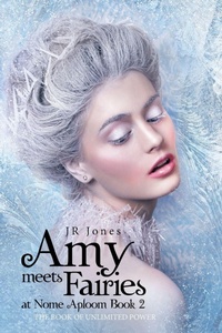 Enlarge image Cover: Amy Meets Fairies at Nome Aploom Book 2 - iUniverse