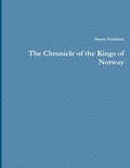 Cover: The Chronicle of the Kings of Norway - Lulu.com