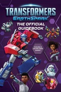 Cover: Transformers Earthspark the Official Guidebook - Simon Spotlight