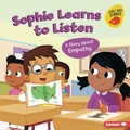 Cover: Sophie Learns to Listen - Lerner Publications Co ,U.S.