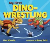 Abbildung von: My First Dino-Wrestling - Carolrhoda