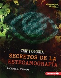Cover: Secretos de la esteganografia (Secrets of Steganography) - Ediciones Lerner