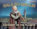 Cover: Galileo Galilei and the Movement of the Planets - Graphic Universe