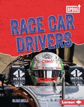 Cover: Race Car Drivers - Lerner Publications Co ,U.S.