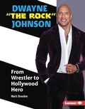 Cover: Dwayne "The Rock" Johnson - Lerner Publications Co ,U.S.