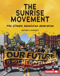 Abbildung von: The Sunrise Movement - Lerner Publications Co ,U.S.