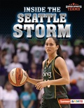 Cover: Inside the Seattle Storm - Lerner Publications Co ,U.S.
