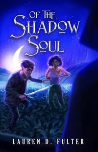 Enlarge image Cover: Of The Shadow Soul (Book Three of The Unanswered Questions Series) - Lucy Knoell