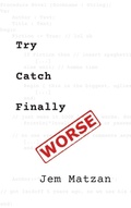 Cover: Try Catch Finally - Dark Impressionism