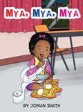 Cover: Mya, Mya, Mya - Getting Our Babies to College 101